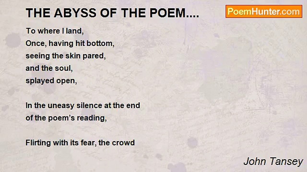 John Tansey - THE ABYSS OF THE POEM....