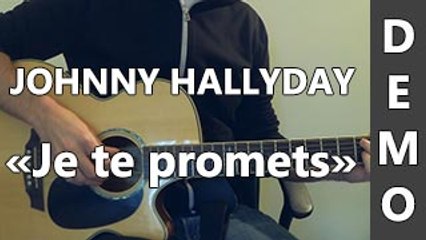 Johnny Hallyday - Je te promets - DEMO Guitare