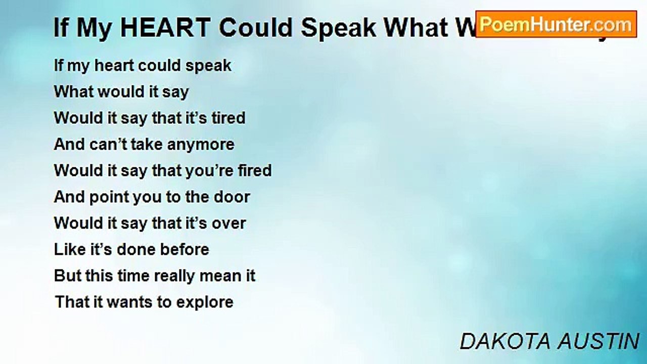 DAKOTA AUSTIN - If My HEART Could Speak What Would It Say?