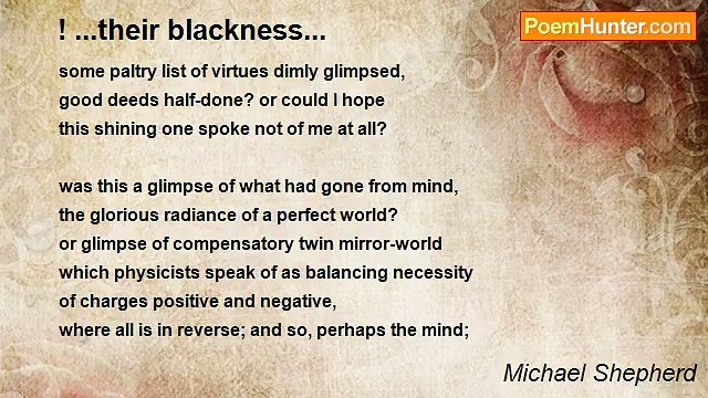Michael Shepherd - ! ...their blackness...