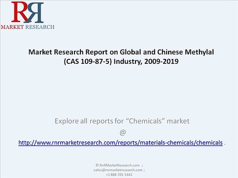 Global and Chinese Methylal (CAS 109-87-5) Industry, 2009-2019