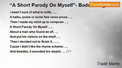 Trade Martin - “A Short Parody On Myself”- Badda bing….! ! !