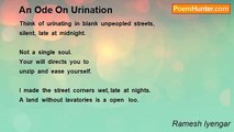 Ramesh Iyengar - An Ode On Urination