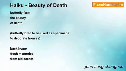 john tiong chunghoo - Haiku - Beauty of Death