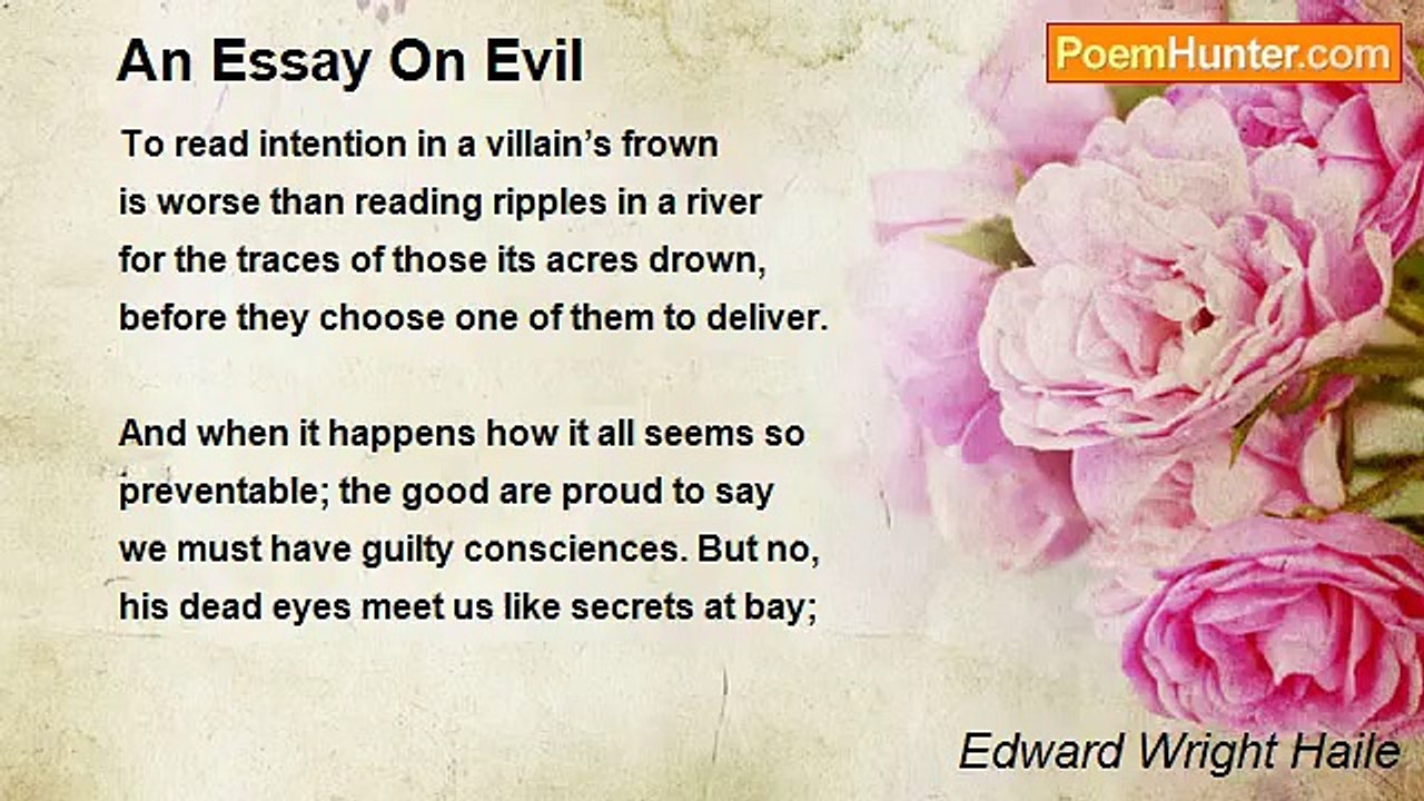 Edward Wright Haile - An Essay On Evil