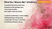 C.J. Heck - What Do I Wanna Be? (Children)