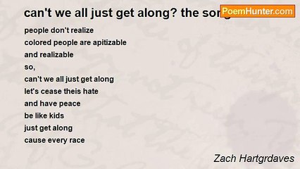 Zach Hartgrdaves - can't we all just get along? the song