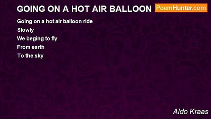 Aldo Kraas - GOING ON A HOT AIR BALLOON RIDE