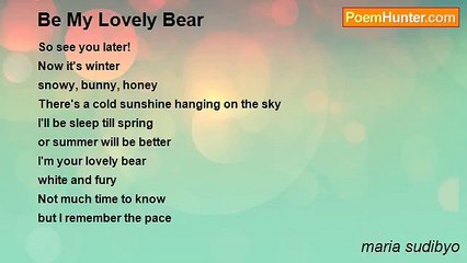 maria sudibyo - Be My Lovely Bear