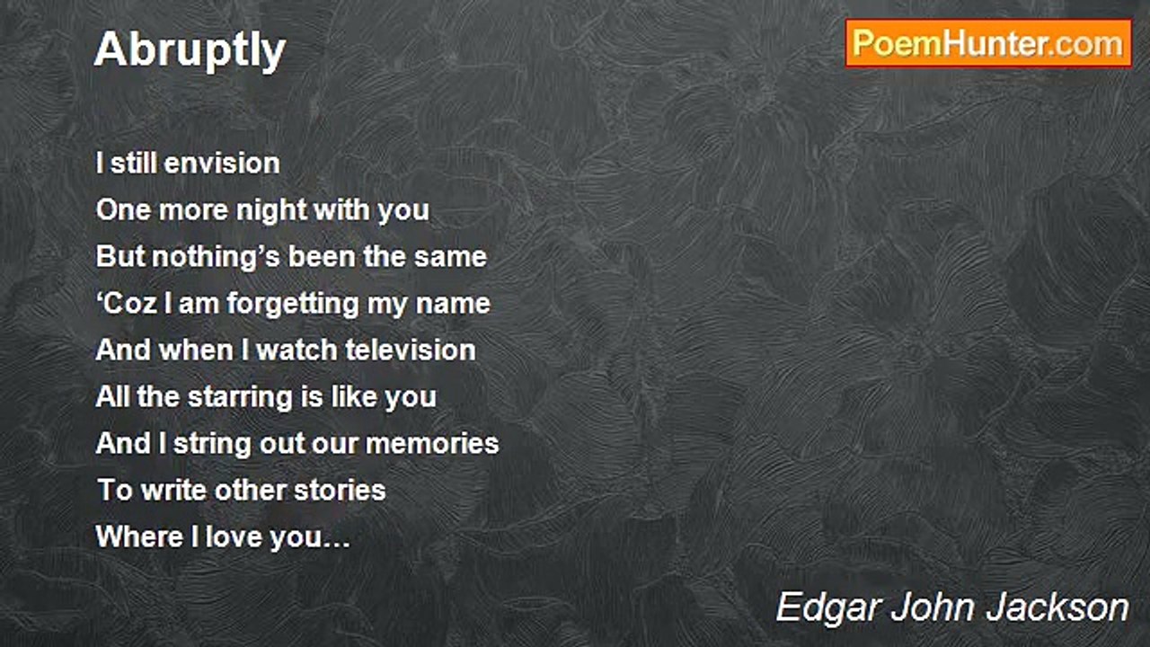 Edgar John Jackson - Abruptly