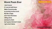 Anthony Fortunato - Worst Poem Ever