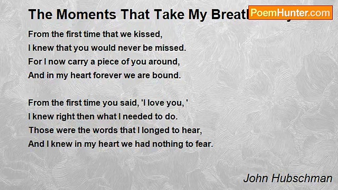 John Hubschman - The Moments That Take My Breat...