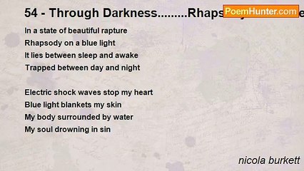 nicola burkett - 54 - Through Darkness.........Rhapsody on a Blue Light