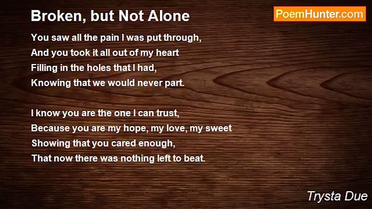Trysta Due - Broken, but Not Alone