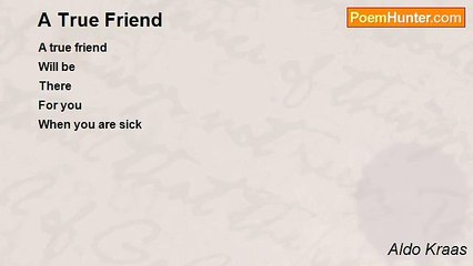 Aldo Kraas - A True Friend