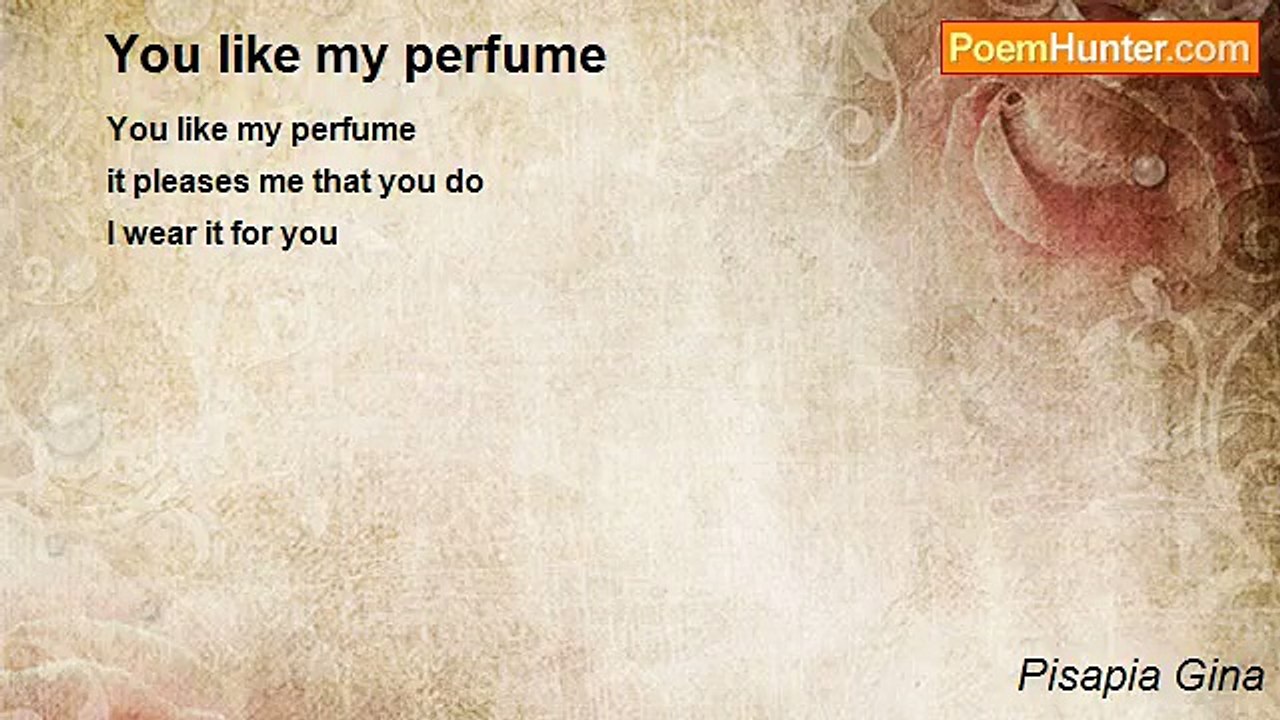 Pisapia Gina - You like my perfume