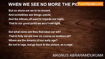 MAGNUS ABRAHAMDUKUMA - WHEN WE SEE NO MORE THE PICTURE