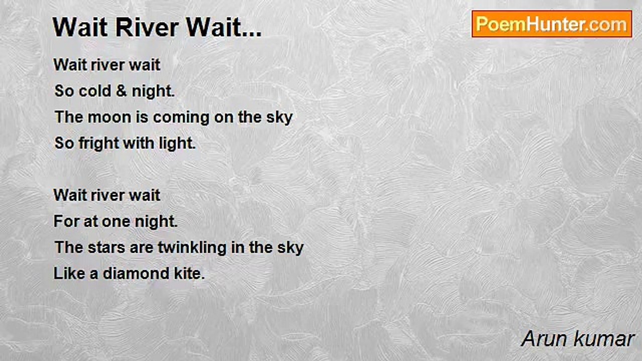 Arun kumar - Wait River Wait...