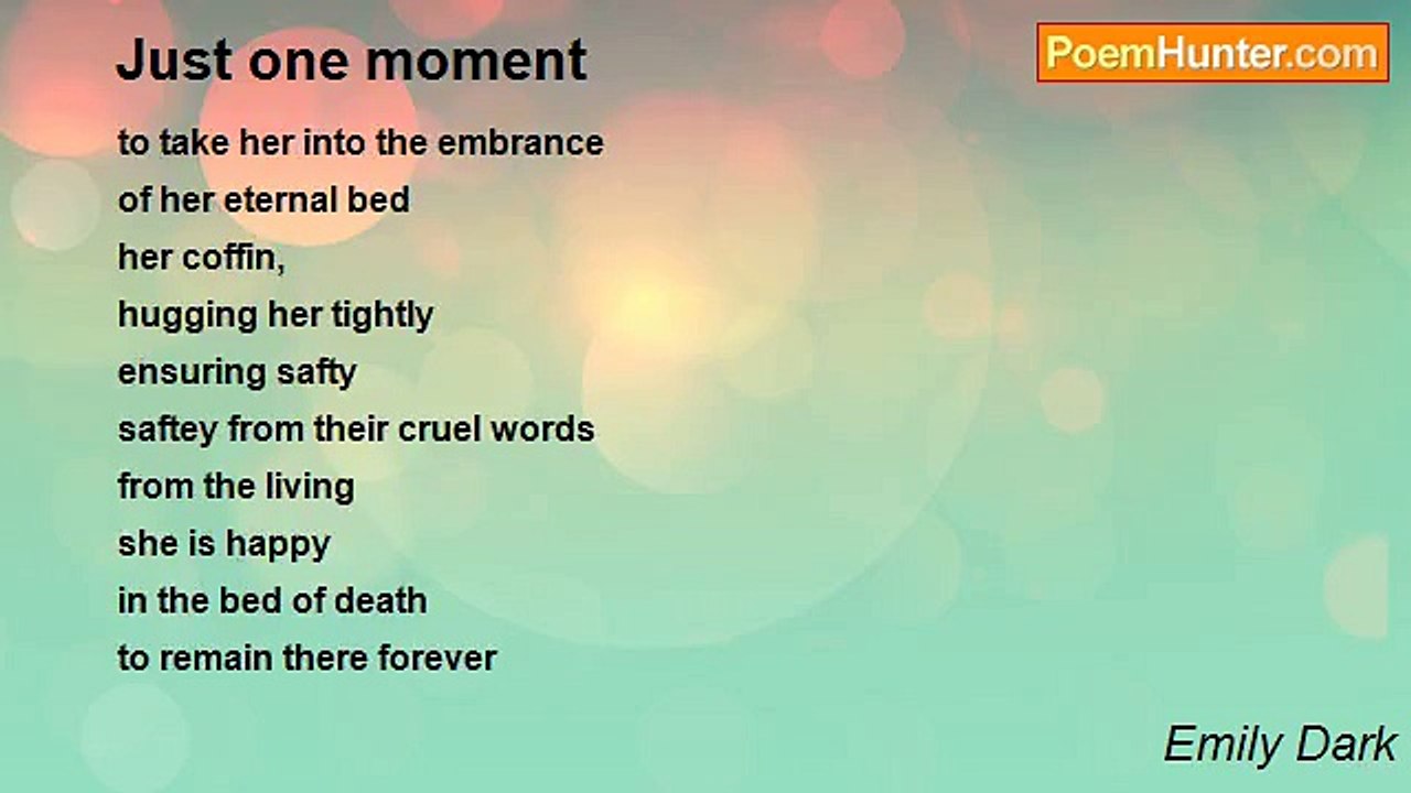 Emily Dark - Just one moment