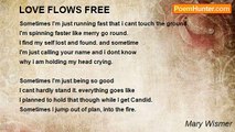 Mary Wismer - LOVE FLOWS FREE