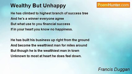 Francis Duggan - Wealthy But Unhappy