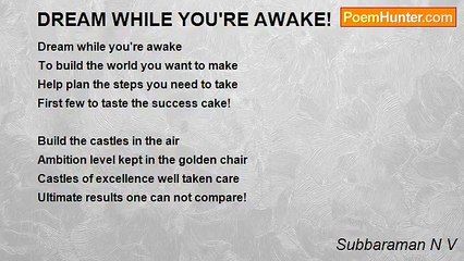 Subbaraman N V - DREAM WHILE YOU'RE AWAKE!