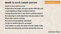 Samah Khan - death is such sweet sorrow