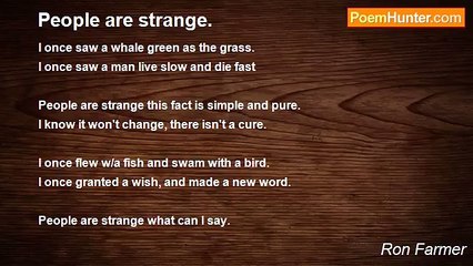 Ron Farmer - People are strange.