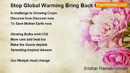 Sridhar Ramakrishnan - Stop Global Warming Bring Back Green