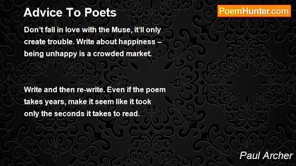 Paul Archer - Advice To Poets