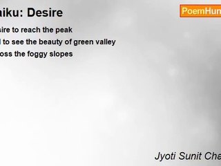 Jyoti Sunit Chaudhary - Haiku: Desire