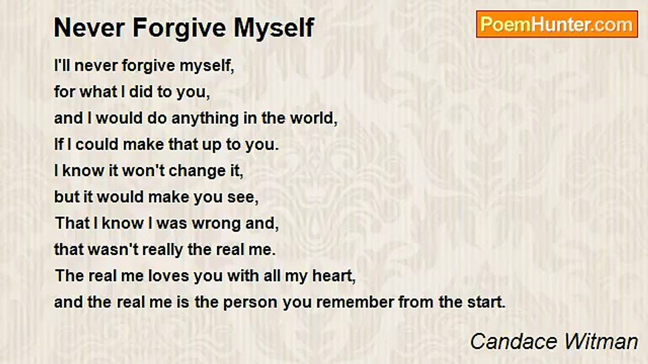 Candace Witman - Never Forgive Myself