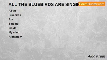 Aldo Kraas - ALL THE BLUEBIRDS ARE SINGING