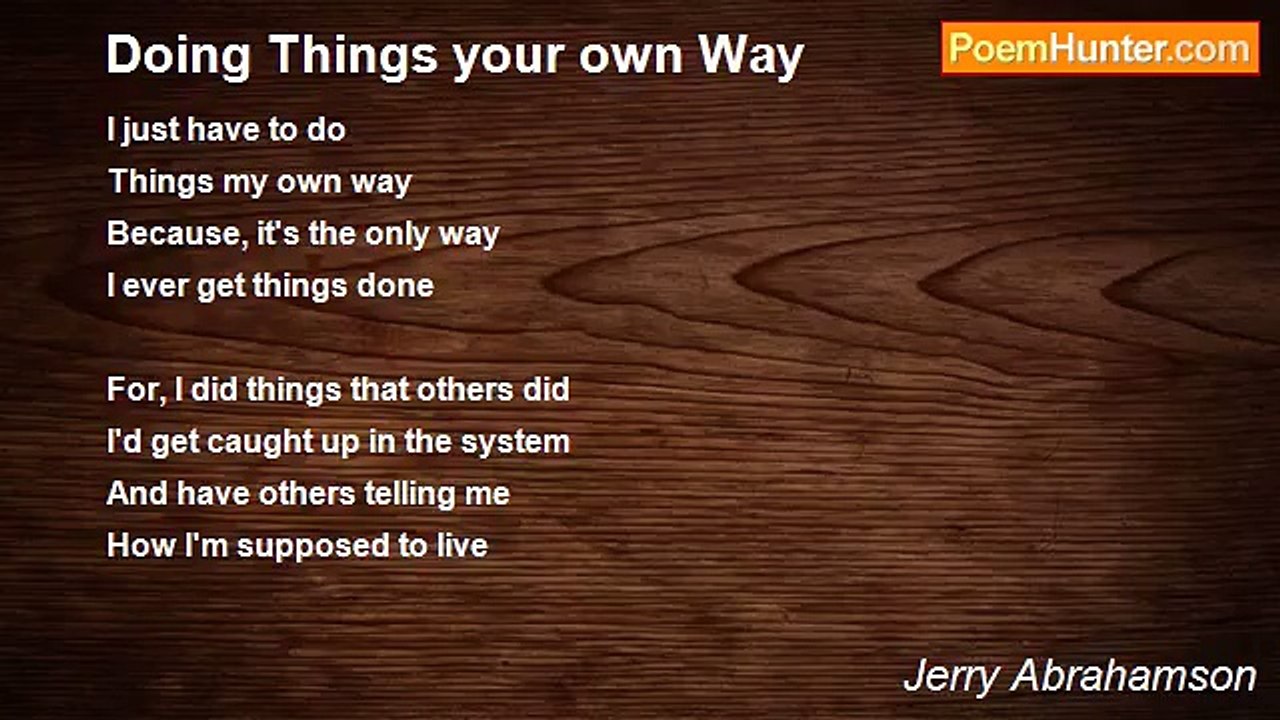 Jerry Abrahamson - Doing Things your own Way