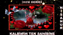 NİSANUR ERCETİN-KALBİMİN TEK SAHİBİNE-İREM DERİCİ