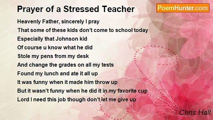 Chris Hall - Prayer of a Stressed Teacher