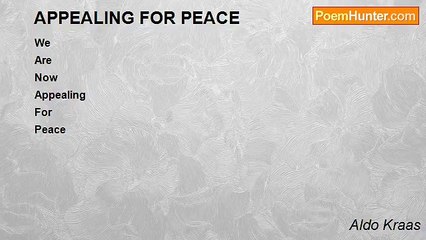 Aldo Kraas - APPEALING FOR PEACE