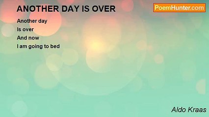 Aldo Kraas - ANOTHER DAY IS OVER