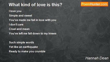 Hannah Dean - What kind of love is this?