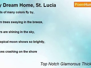 Top Notch Glamorous Thick Chick - My Dream Home, St. Lucia