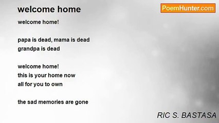 RIC S. BASTASA - welcome home