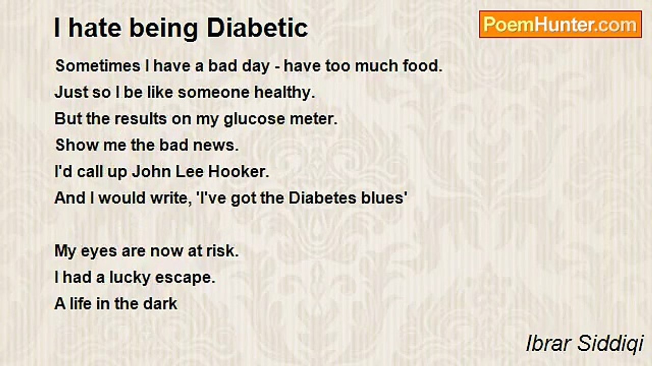 Ibrar Siddiqi - I hate being Diabetic