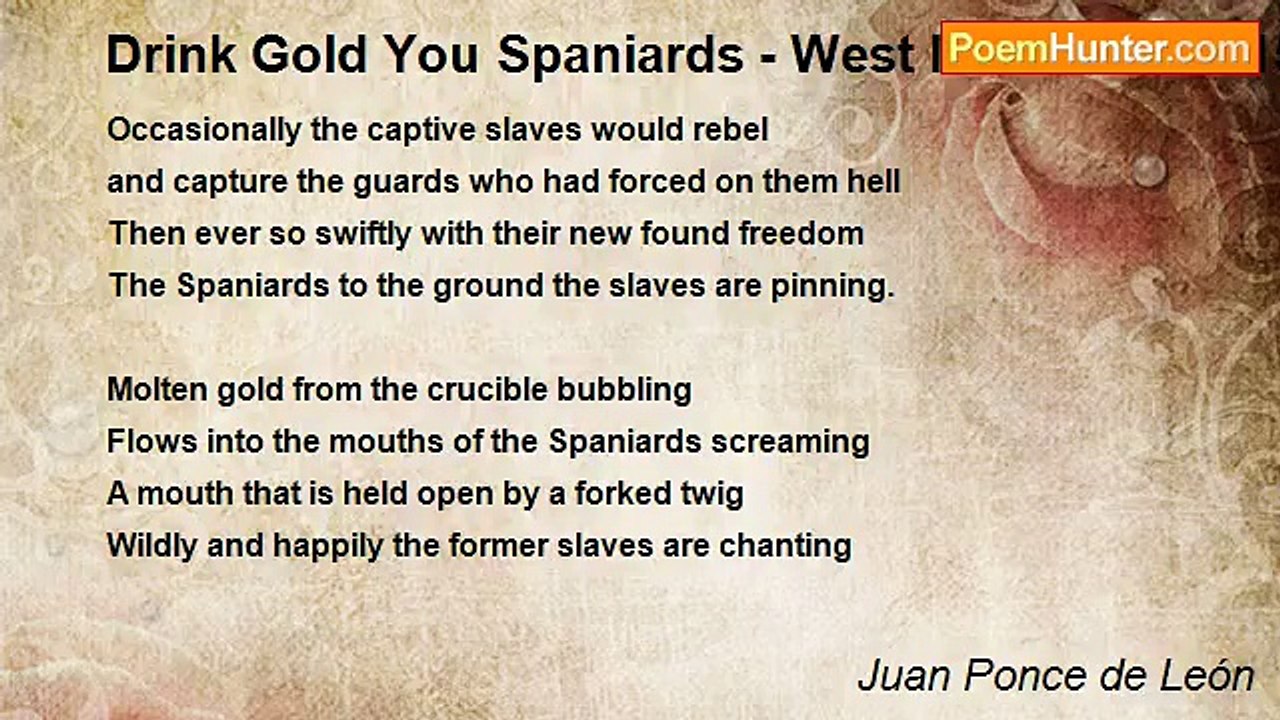 Juan Ponce de León - Drink Gold You Spaniards ...