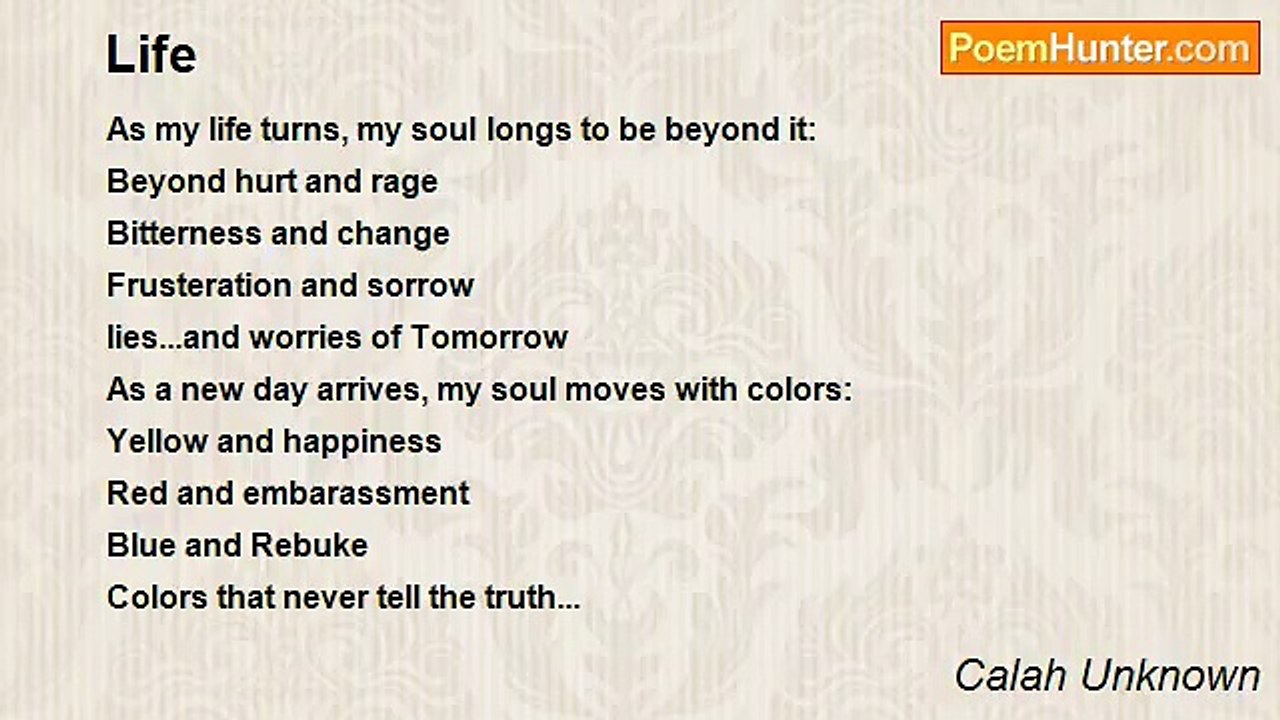 Calah Unknown - Life