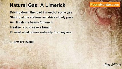 Jim Milks - Natural Gas: A Limerick