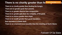 Follower Of Sai Baba - There is no charity greater than feeding the hungry.