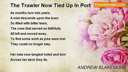 ANDREW BLAKEMORE - The Trawler Now Tied Up In Port