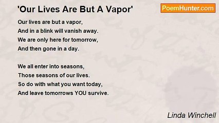 Linda Winchell - 'Our Lives Are But A Vapor'