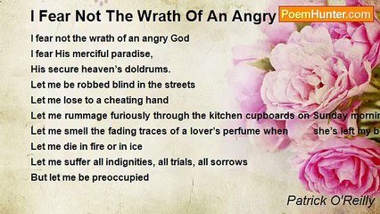 Patrick O'Reilly - I Fear Not The Wrath Of An Angry God