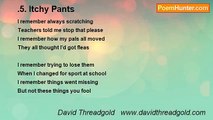 David Threadgold   www.davidthreadgold.com - .5. Itchy Pants